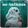 About No Snitches Song